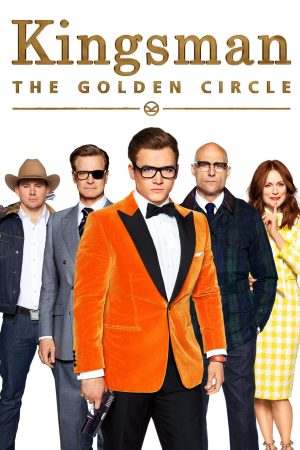 Kingsman: Tổ Chức Hoàng Kim